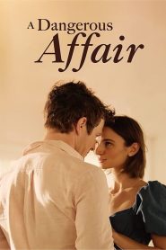 A Dangerous Affair 2022