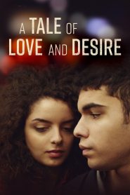 A Tale of Love and Desire 2021