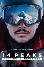 14 Peaks: Nothing Is Impossible 2021