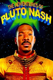 The Adventures of Pluto Nash 2002