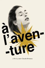 À l’aventure 2009