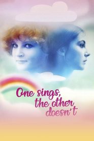One Sings, the Other Doesn’t 1977