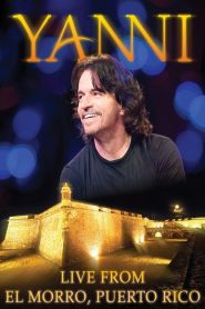 Yanni: Live at El Morro, Puerto Rico 2012