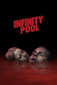 Infinity Pool 2023