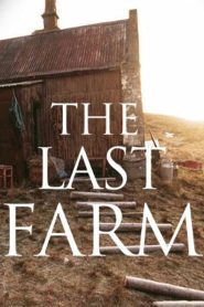 The Last Farm 2004