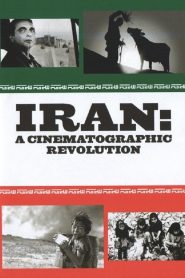 Iran: A Cinematographic Revolution 2006
