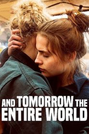And Tomorrow the Entire World 2021