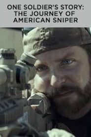 One Soldier’s Story: The Journey of American Sniper 2015