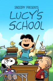 Snoopy Presents: Lucy’s School 2022