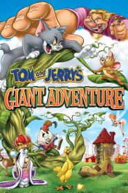 Tom and Jerry’s Giant Adventure 2013