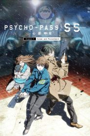 Psycho-Pass: Sinners of the System – Case.1 Crime and Punishment 2019