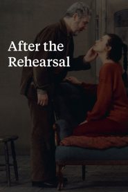 After the Rehearsal 1984
