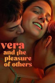 Vera and the Pleasure of Others 2024