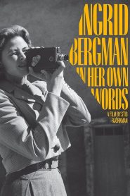 Ingrid Bergman: In Her Own Words 2015