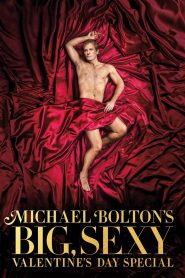 Michael Bolton’s Big, Sexy Valentine’s Day Special 2017