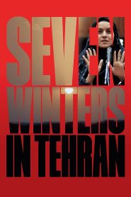 Seven Winters in Tehran 2023