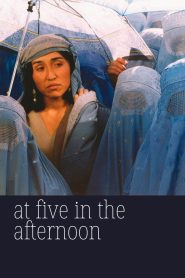 At Five in the Afternoon 2003
