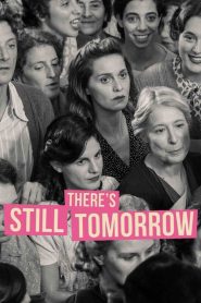 There’s Still Tomorrow 2023