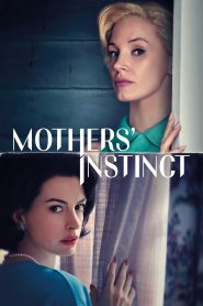 Mothers’ Instinct 2024