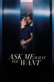 Tell Me What You Want 2024