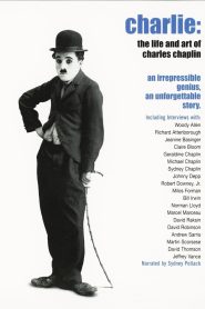 Charlie: The Life and Art of Charles Chaplin 2003