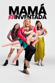 Mamá Reinventada 2025