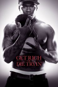 Get Rich or Die Tryin’ 2005