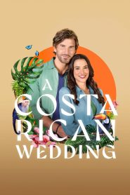 A Costa Rican Wedding 2025