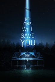 No One Will Save You 2023