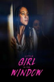 Little Girl in the Window 2024