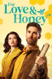 For Love & Honey 2024