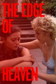 The Edge of Heaven 2007