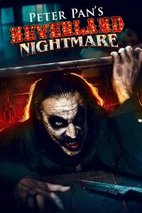 Peter Pan’s Neverland Nightmare 2025