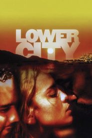 Lower City 2005