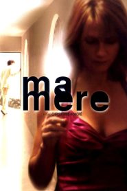Ma mère 2004