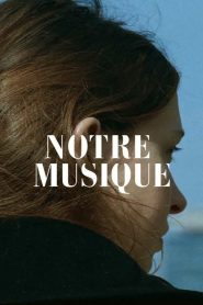 Notre Musique 2004