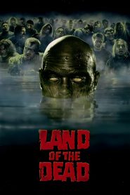 Land of the Dead 2005