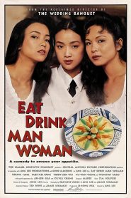 Eat Drink Man Woman 1994
